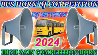 2024 New Bus horn dj competitionHigh gain competition horn [upl. by Talley]