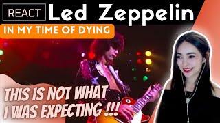 REACTING to LED ZEPPELIN  IN MY TIME OF DYING [upl. by Dodd]