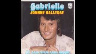 Gabrielle  Johnny Hallyday [upl. by Ysnil76]