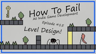 How To Fail At Level Design [upl. by Ynnor]