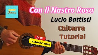 Con Il Nastro Rosa Battisti  Chitarra Tutorial [upl. by Ailev]