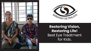 Pediatric Ophthalmology  Best Eye Treatment  Sarakshi Netralaya  Nagpur [upl. by Nottarts]