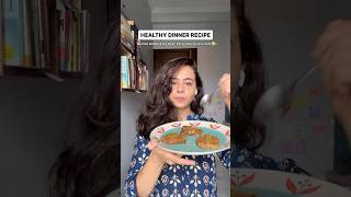 Healthy Dinner Recipe 😋 dinnerrecipehealthyrecipesdrvidhichawlashorts [upl. by Amarillis]