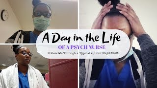 A Day in the Life of a Psych Nurse  Come to Work With Me  12 Hour Night Shift  KeAmber Vaughn [upl. by Toblat]