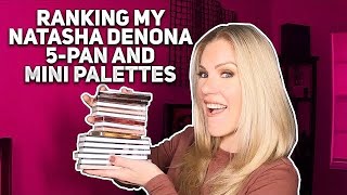 RANKING MY NATASHA DENONA 5PAN amp MINI PALETTES [upl. by Suivatal]