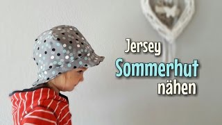 Jersey Sommerhut  Nähanleitung  Für Anfänger  Nähtinchen [upl. by Laro]