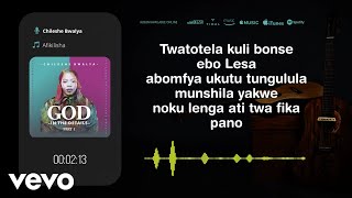 Chileshe Bwalya  Afikilisha Lyric Video [upl. by Collin]