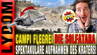 CAMPI FLEGREI Den SolfataraKrater mit der DROHNE aus der Luft erkundet [upl. by Silvio]