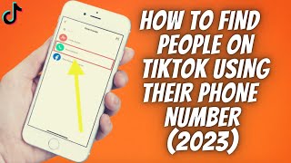 How To Find amp Add People On TikTok Using Their Phone Number ✅ [upl. by Bonnes]