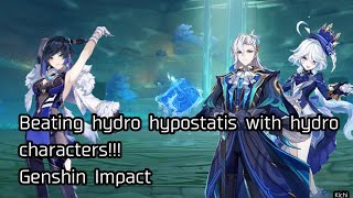 Beating hydro hypostasis with hydro characters Feat friends D [upl. by Kancler]