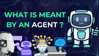 What is meant by Agent  Define Agent  Human Agent   Robotic Agent  ARTIFICIAL INTELLIGENCE [upl. by Cadman]