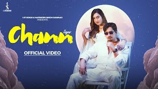 CHANN OFFICIAL MUSIC VIDEO JIGAR ft JASMEEN AKHTAR  KAPTAAN  DIAMOND  NEW PUNJABI SONG 2024 [upl. by Netsreik949]