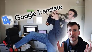 How to play the Trumpet according to Google Translate [upl. by Hplar664]