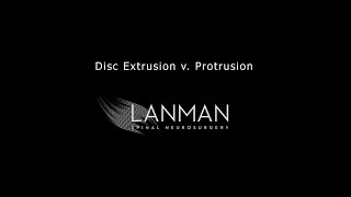 Disc Extrusion vs Protrusion  Dr Todd Lanman [upl. by Josy]