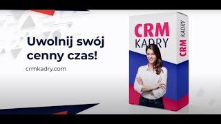 quotCRM Kadryquot program kadrowopłacowy Nowy rozwój naszego zespołu [upl. by Lindberg]