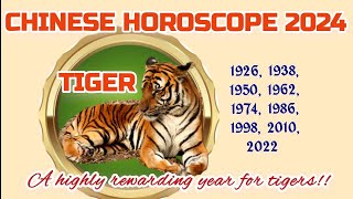 TIGER 2024 CHINESE HOROSCOPE such a REWARDING YEAR for tigers [upl. by Nolte]