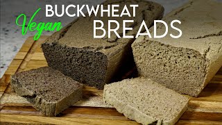 AMAZING PLANT BASED BUCKWHEAT BREAD 🍞 My best bread recipe yet [upl. by Ecinehs]