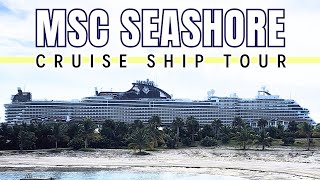 MSC Seashore Cruise Ship Tour [upl. by Ennaharas]