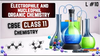 Electrophile and nucleophile and fission of covalent bond ।Part10 Chemistry 11th । CBSE 202425।MDS [upl. by Spindell]