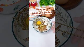 Dụng cụ tách lòng đỏ trứng dogiadunggiare food dogiadungtienich kitchen nauan cooking [upl. by Yehc55]