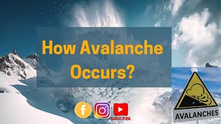 How Avalanche Occurs  What is an Avalanche  Natural Disaster [upl. by Chrystel492]