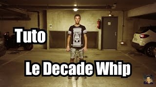 Comment faire un decade whiphill trotinette freestyle  TutoFR 11 [upl. by Ihtac793]