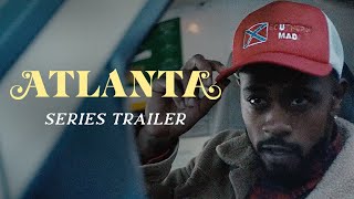 Atlanta  Full Series Trailer [upl. by Hayimas]