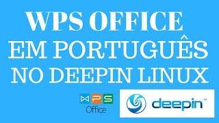 Office do Deepin Linux em Português com corretor [upl. by Miche]