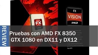 AMD FX 8350  GTX 1080 Juegos con Gráficos Máximos en 1080p  Spartan Geek [upl. by Higinbotham]