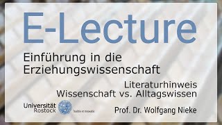 Einführung in die Erziehungswissenschaft  Literaturhinweis Wissenschaft vs Alltagswissen [upl. by Storfer]