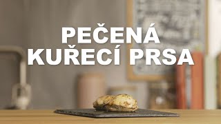 PEČENÁ KUŘECÍ PRSA  RECEPT BORGES [upl. by Paxon]