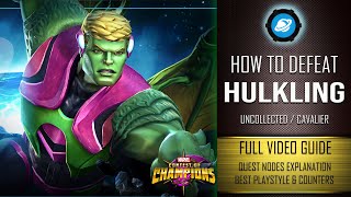 How To Defeat HULKLING Easily  Full Breakdown amp Best Counters  Marvel Contest Of Champions [upl. by Sorac]