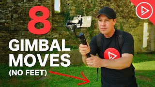 8 Smartphone Gimbal Moves WTHOUT MOVING YOUR FEET [upl. by Whatley]