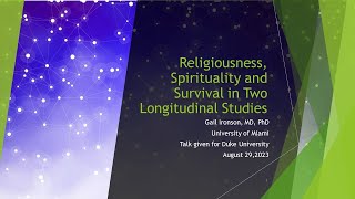 Religiousness Spirituality and Survival in Two Longitudinal Studies [upl. by Selle]