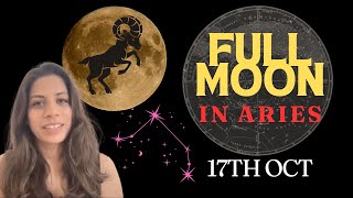 Full Moon in Aries 17th October 2024  All Signs [upl. by Hpotsirhc656]