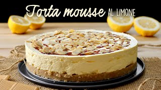 TORTA MOUSSE AL LIMONE Ricetta Facile  BuonIdea [upl. by Assilev]