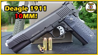 Bring a Knife And a GunMagnum Research 10mm quotDesert Eaglequot 1911 Quick Range Review [upl. by Sybyl]