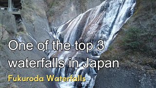 Fukuroda Waterfalls袋田の滝 One of the top 3 waterfalls in Japan [upl. by Ackerman]