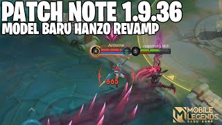 REVAMP HANZO BUFF REVAMP BARU ULTI YI SUN SHIN LAGI SUN BUFF  PATCH NOTE 1936 MOBILE LEGENDS [upl. by Cope]