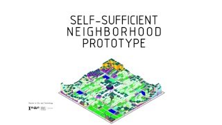 IAAC MaCT  Selfsufficient Neighborhood Prototype [upl. by Leirbaj]