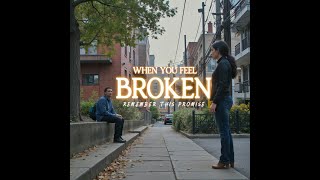 quotWhen You Feel Broken Remember These Promisesquot [upl. by Charmaine]