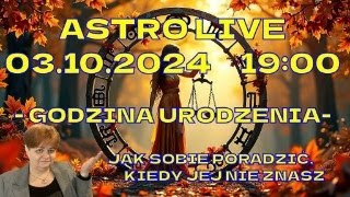 ASTROLIVE  Godzina urodzenia  Jak sobie poradzić kiedy jej nie znasz astrologia kosmogram [upl. by Feer]