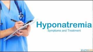 Hyponatremia Symptoms and Treatment [upl. by Assirroc652]