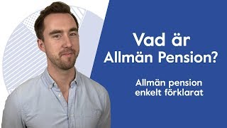 Vad är allmän pension Så är din pension uppdelad [upl. by Austine]