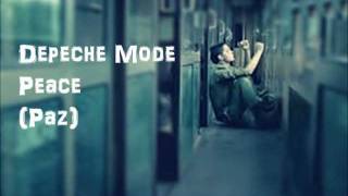 Depeche Mode  Peace SUB ESPAÑOL [upl. by Candice]