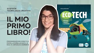 Il mio primo Libro EcoTech Tecnologia Creativa [upl. by Dorman24]