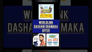 WorldLink Dashain Dhamaka offers [upl. by Sinnaiy304]