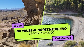 NO VIAJES al NORTE NEUQUINO sin ver este video [upl. by Kirad]