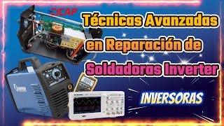 Técnicas Avanzadas en Reparación de Soldadoras Inverter  Inversora [upl. by Meilen]