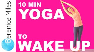 Yoga Simple Morning Routine 10 minute Yoga to WAKE UP – Berenice Miles [upl. by Fesuoy]